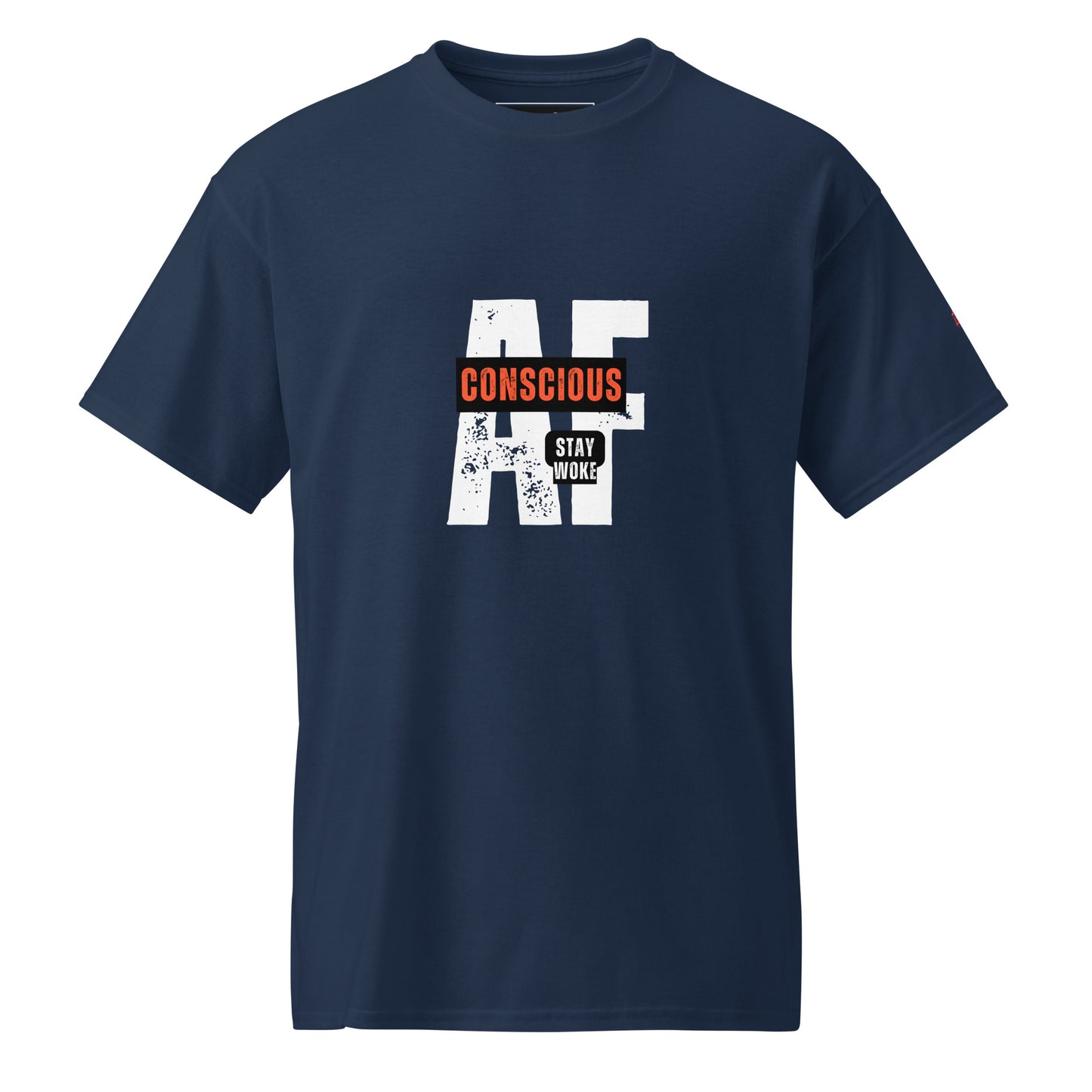 Conscious AF Tee – Stay Woke Edition