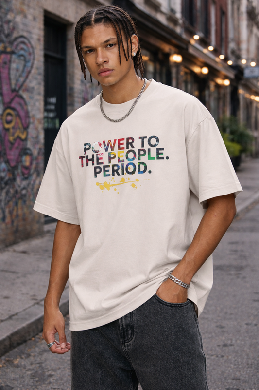 Power to the People. Period. Graffiti Protest Tee