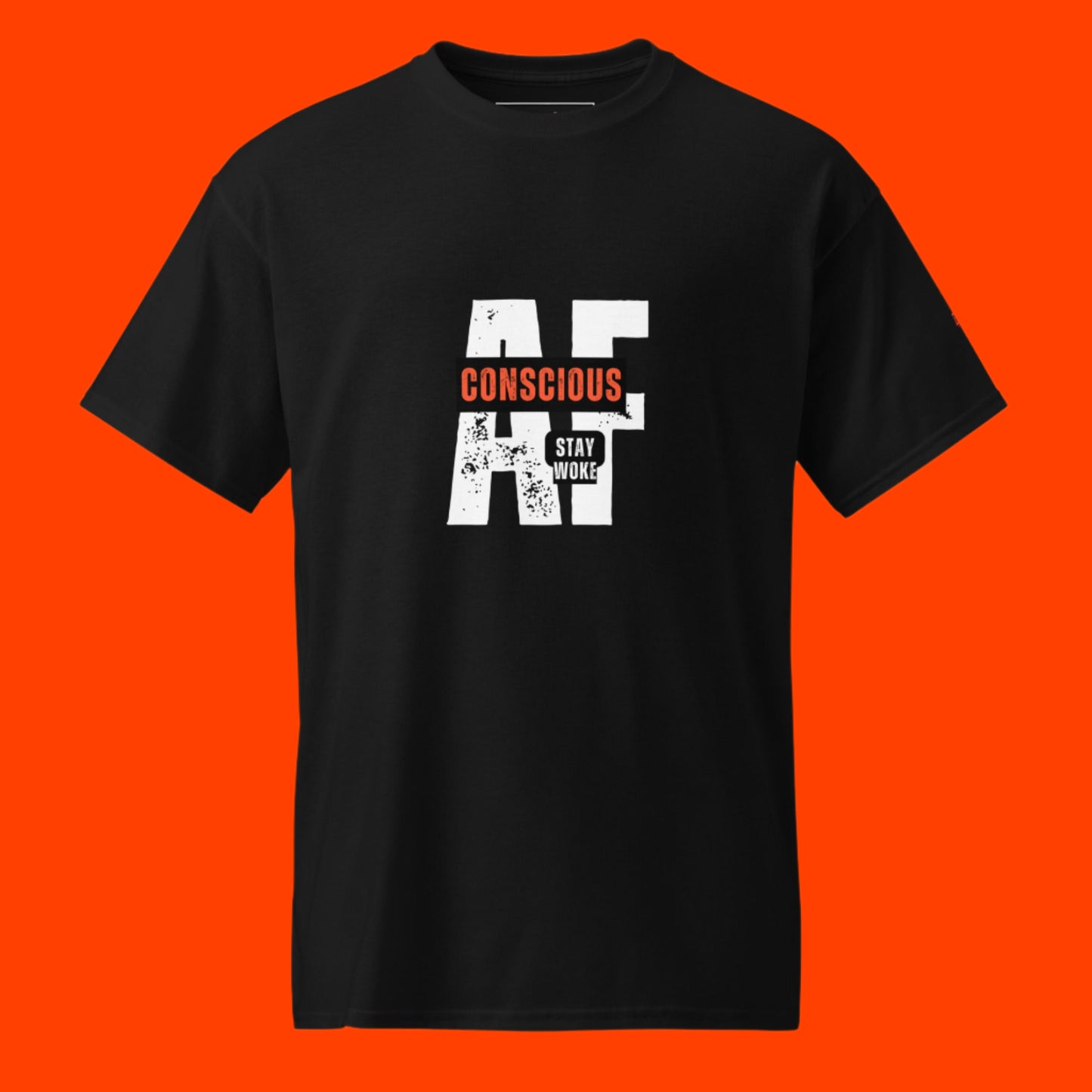 Conscious AF Tee – Stay Woke Edition